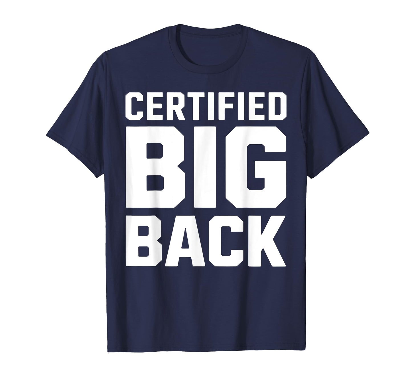 Certified Big Back Gym Apparel Funny Workout Weightlifting T-Shirt