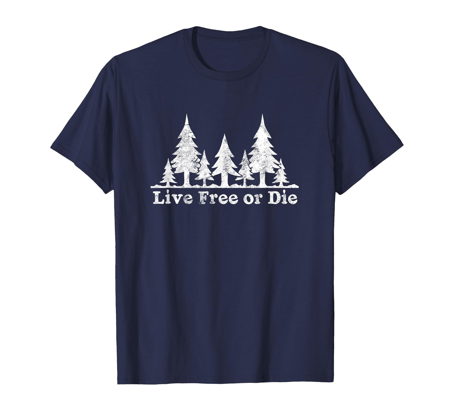 Live Free or Die: Forest trees distressed camp T-shirt T-Shirt
