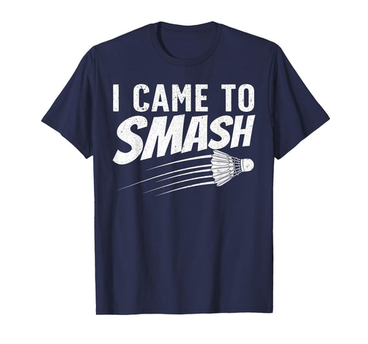 Funny Badminton Design For Men Women Kids Badminton Players T-Shirt