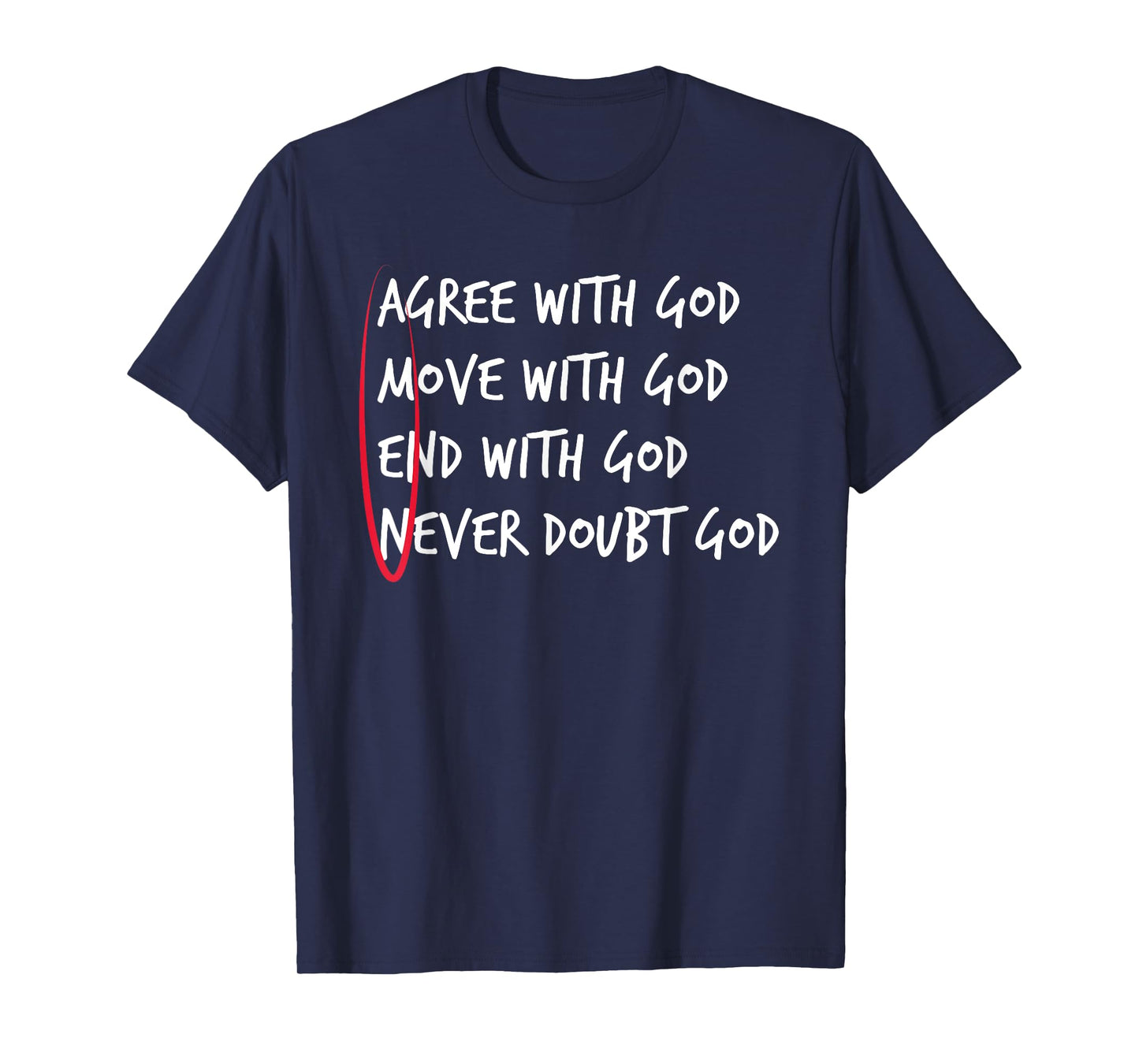 Christian Amen Agree Move End Never Doubt God T-Shirt