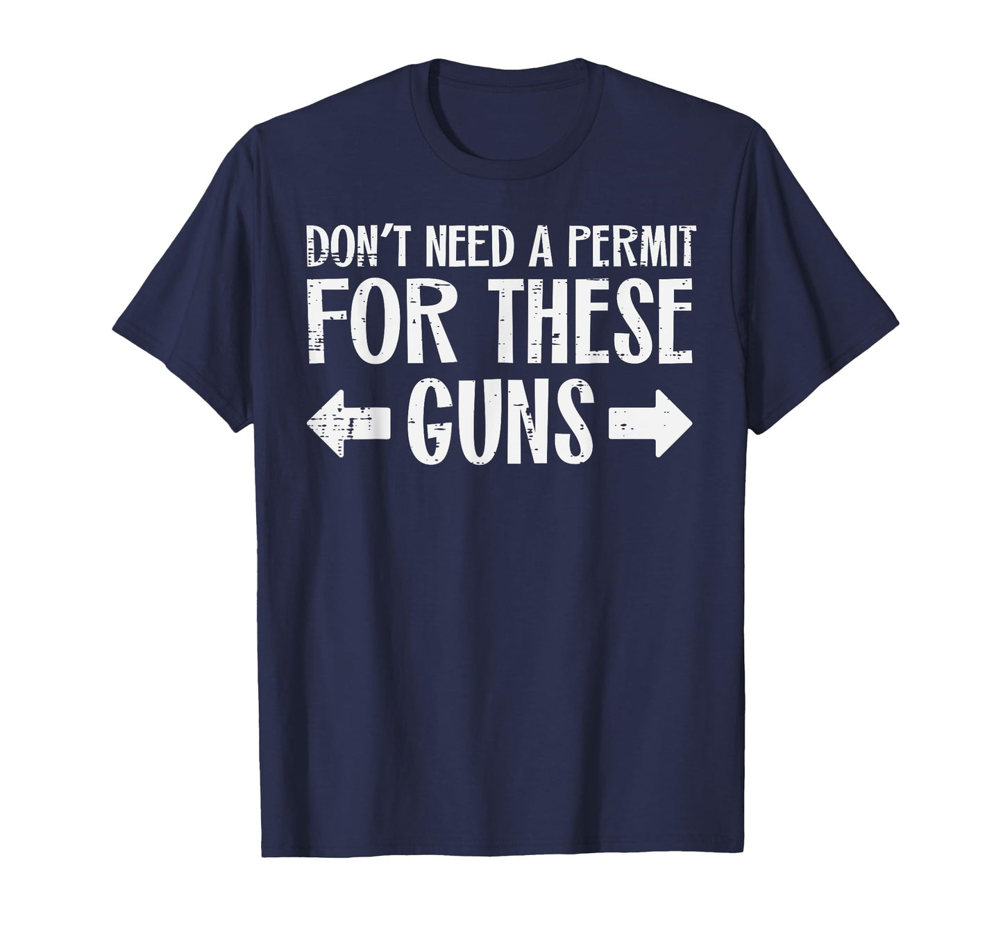 Gym Dont Need Permit For These Guns Funny Workout Men Women T-Shirt