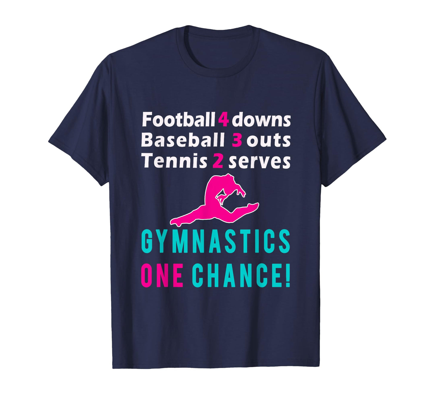 Top Girls Gymnastics One Chance Gymnast Gift T-Shirt T-Shirt