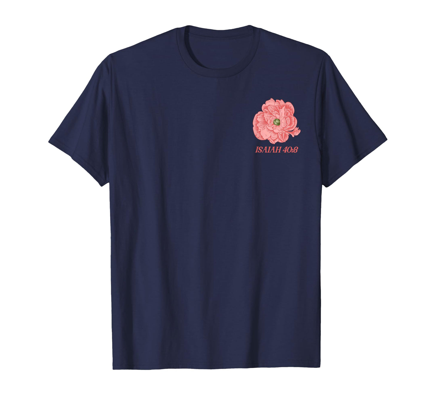 Front & Back | Vintage Floral Women Bible Verse Isaiah 40:8 T-Shirt