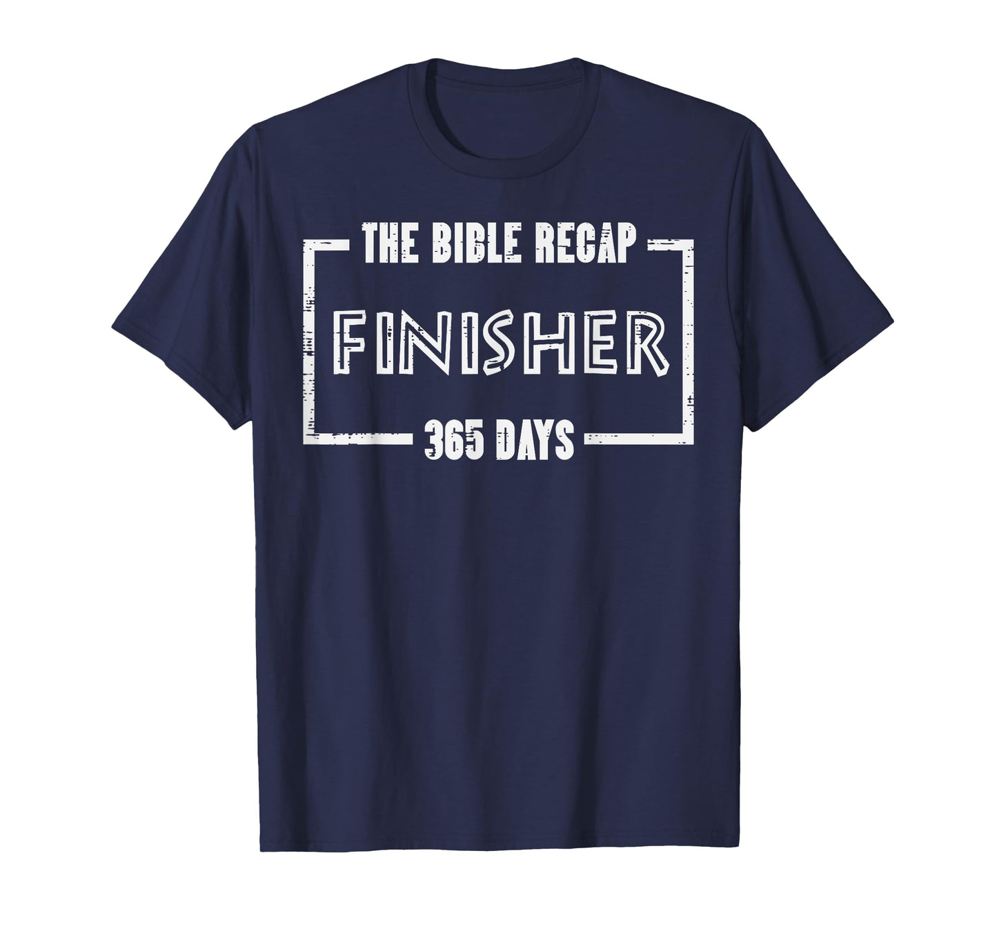 Christian Bible Recap Finisher 365 Days Faith Men Women Kids T-Shirt