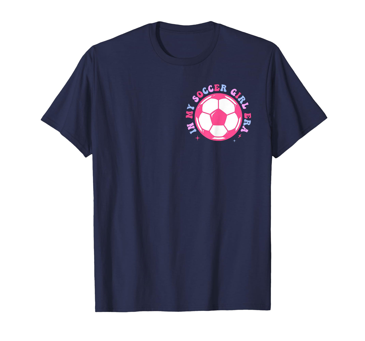 In My Soccer Girl Era Retro Groovy Soccer Girl 2 Sided T-Shirt