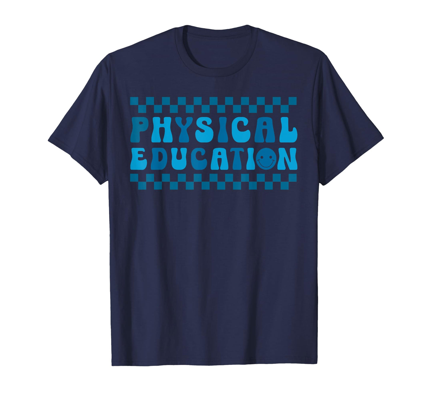 Physical Education PE Teacher Back To School Student Grad T-Shirt