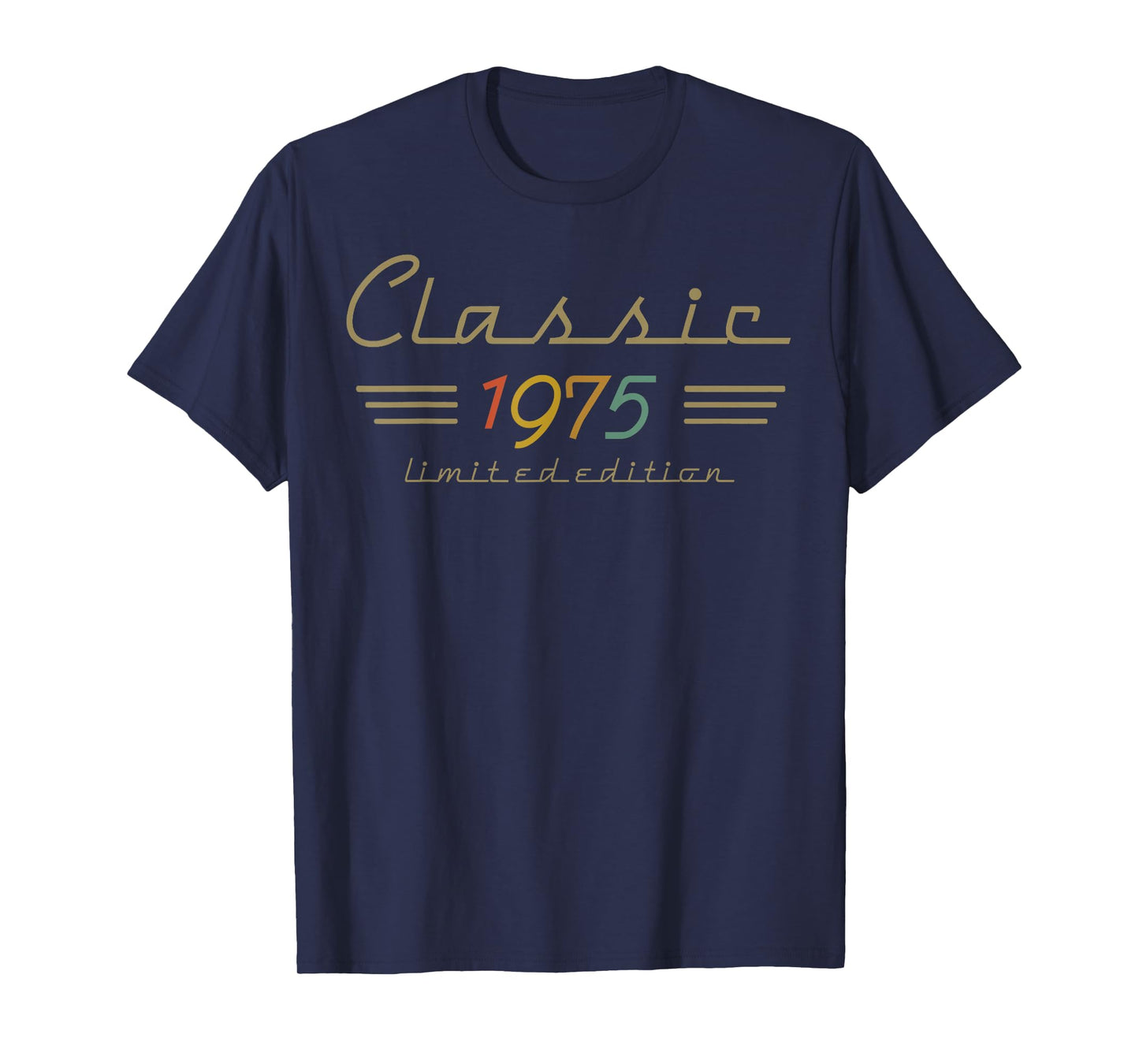 Classic 1975 Limited Edition 50 Year Old Gifts 50th Birthday T-Shirt