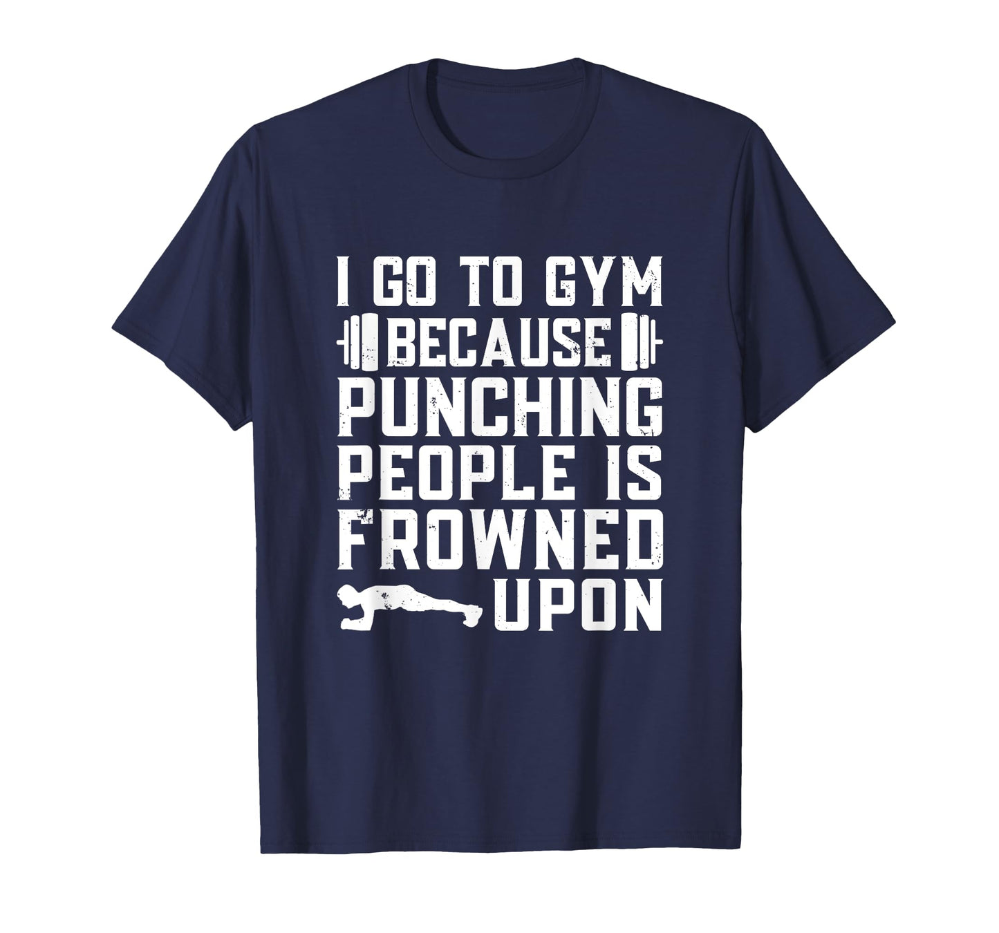 Funny Bodybuilding Gym Quote T-Shirt