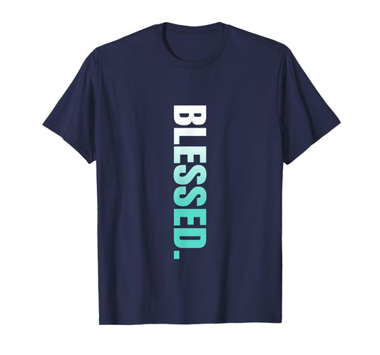 Teal Aqua Blessed. Vertical Teal Aqua Graphic T-Shirt