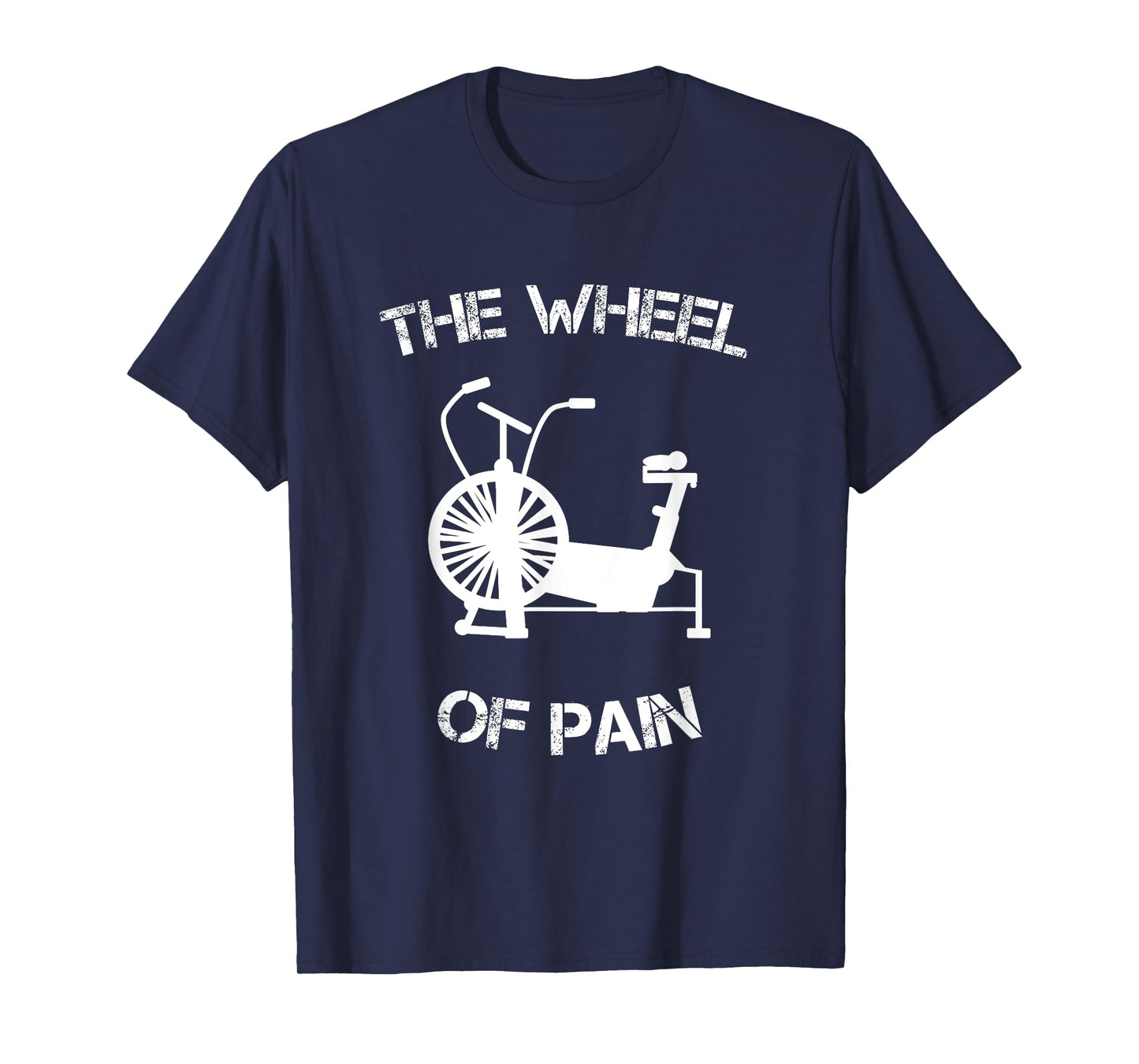 The Wheel Of Pain Assault Bike Wod Fitness Workout T-Shirt