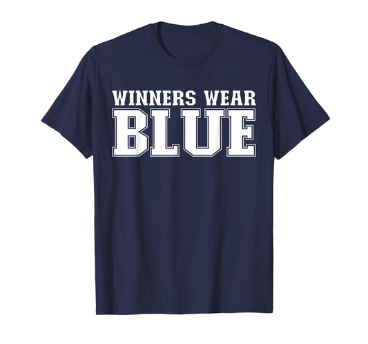 Winners Wear Blue Spirit Wear Team Game Color War Funny T-Shirt