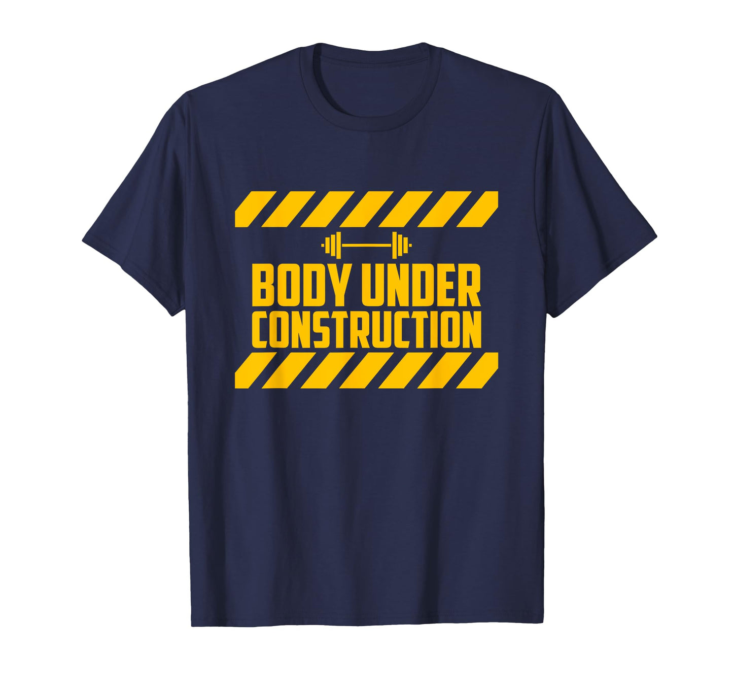 Body Under Construction, Funny Workout, Gym, Bodybuilding T-Shirt