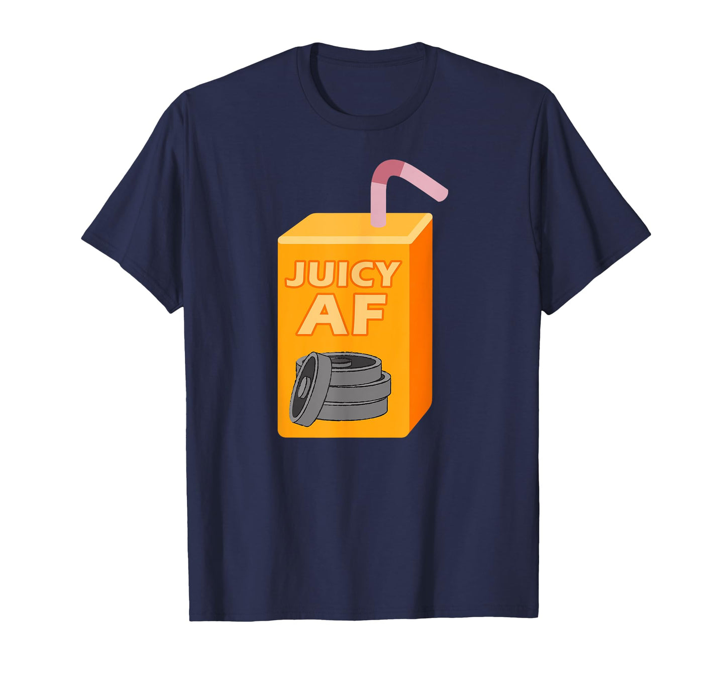 Juicy AF Juice Box Gym Workout Weights Funny Fitness T-Shirt