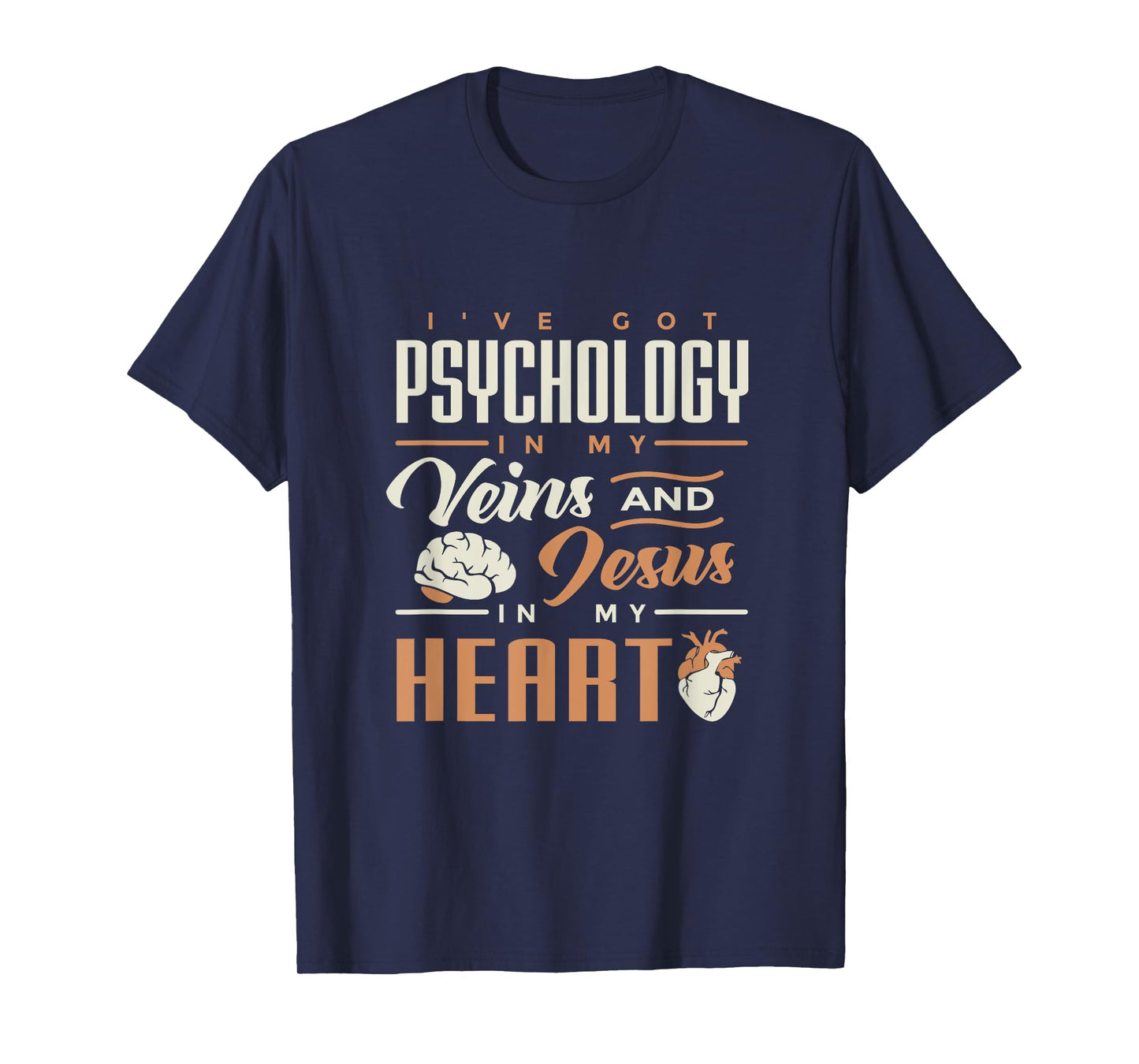 Psychology & Jesus In My Heart T-shirt for psych students T-Shirt