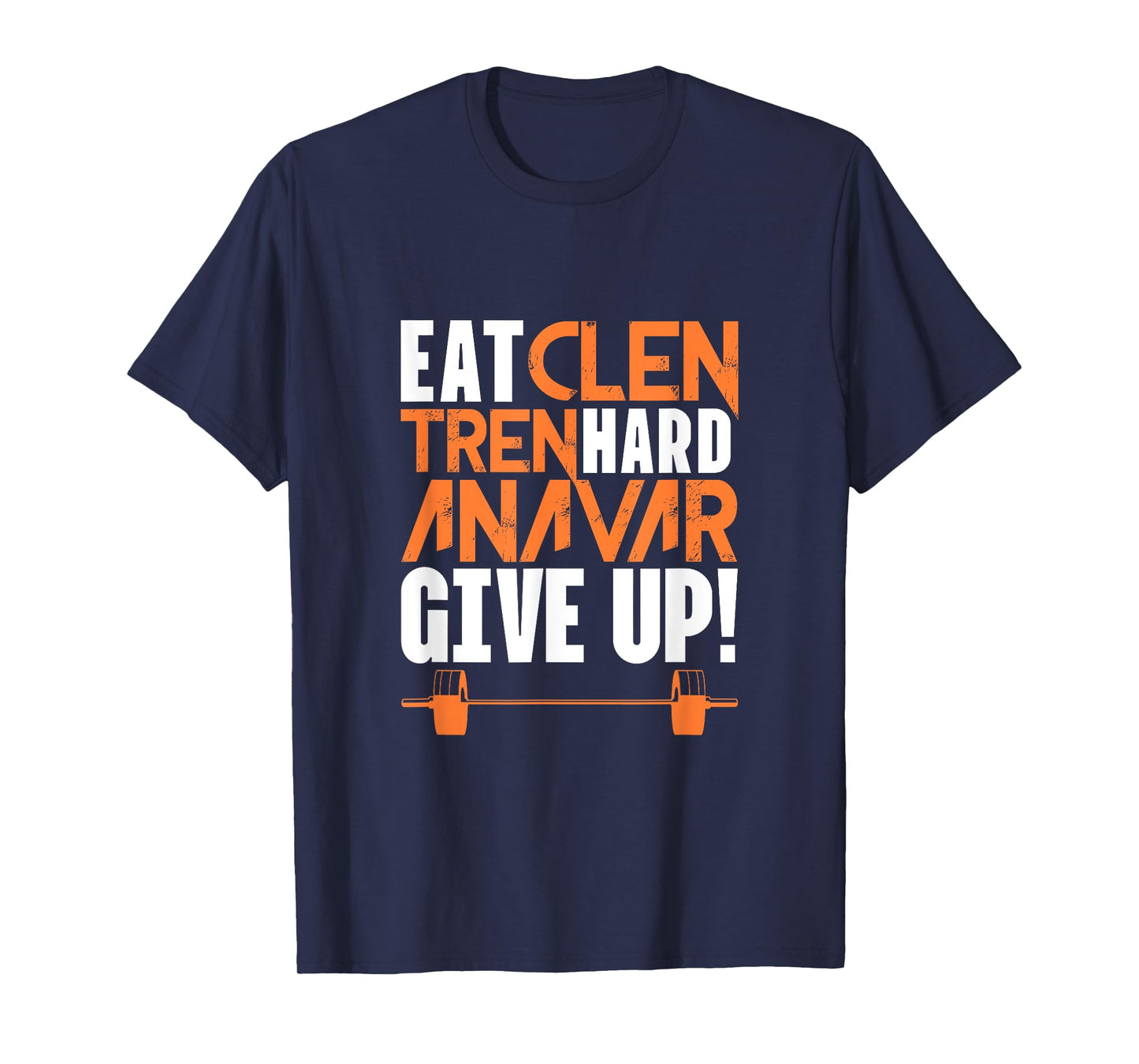 Eat Clean Tren Hard Gym Bodybuilding Fitness Workout Word Game T-Shirt