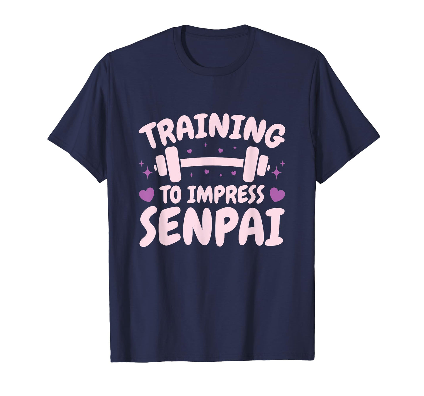 Training to Impress Senpai - Anime Workout T-Shirt