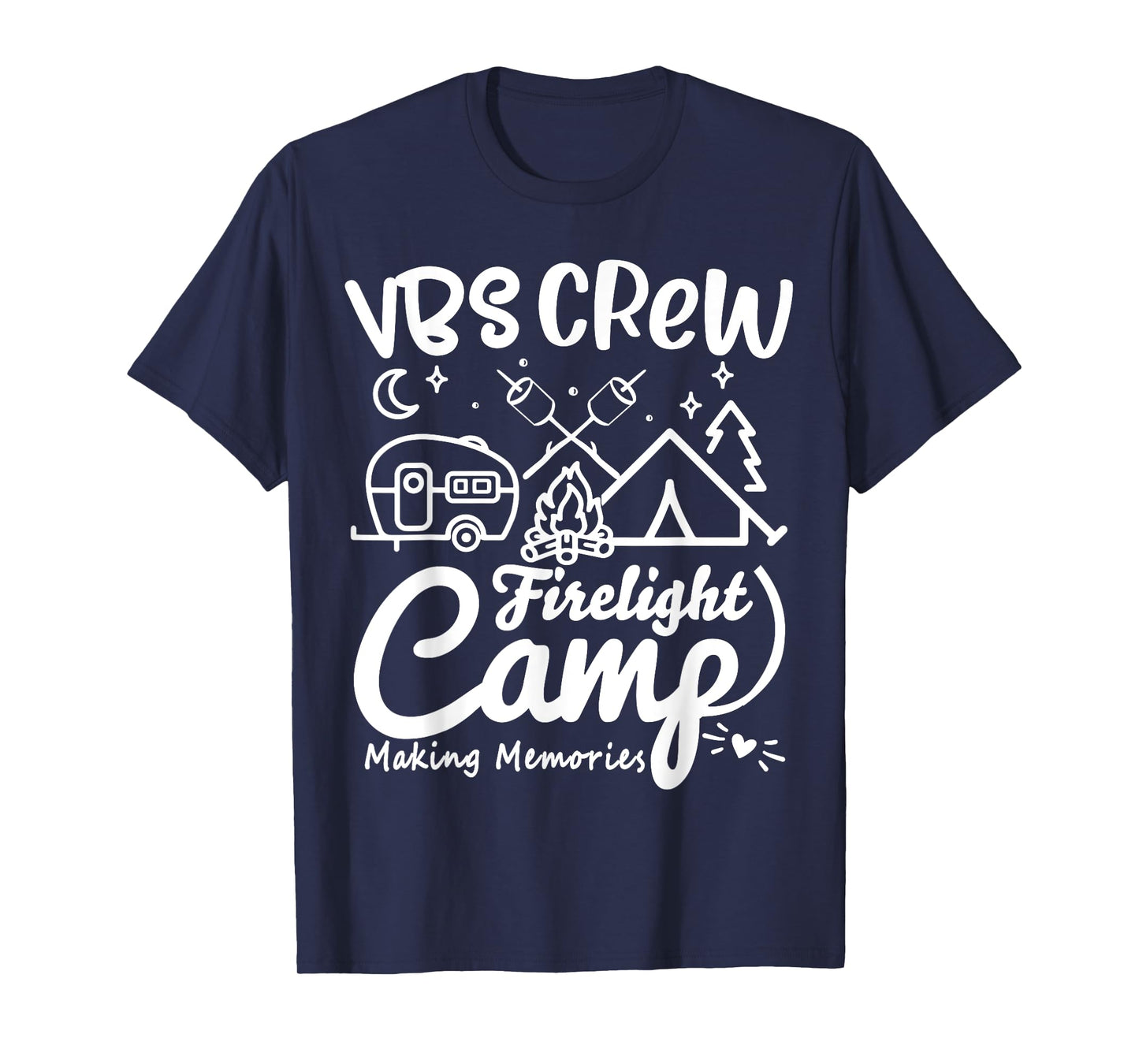 VBS Crew Camp Firelight Vacation Bible School Camping Camper T-Shirt