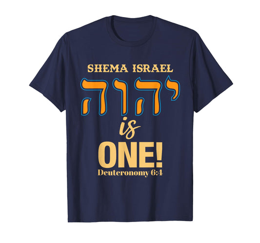 Shema Israel - Deuteronomy 6:4 T-Shirt