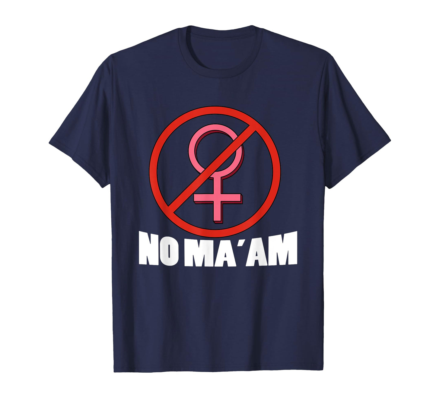 Married with Children No MA'AM T-Shirt T-Shirt