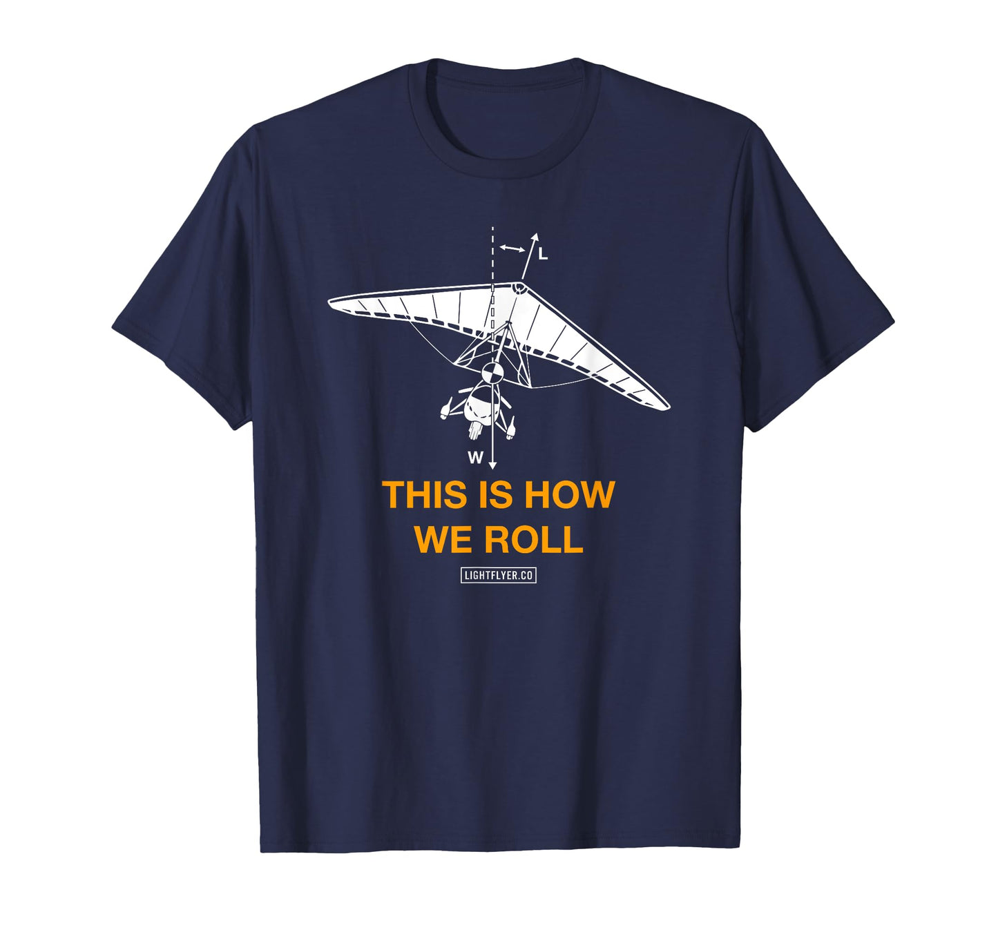This Is How We Roll - Ultralight Trike T-Shirt