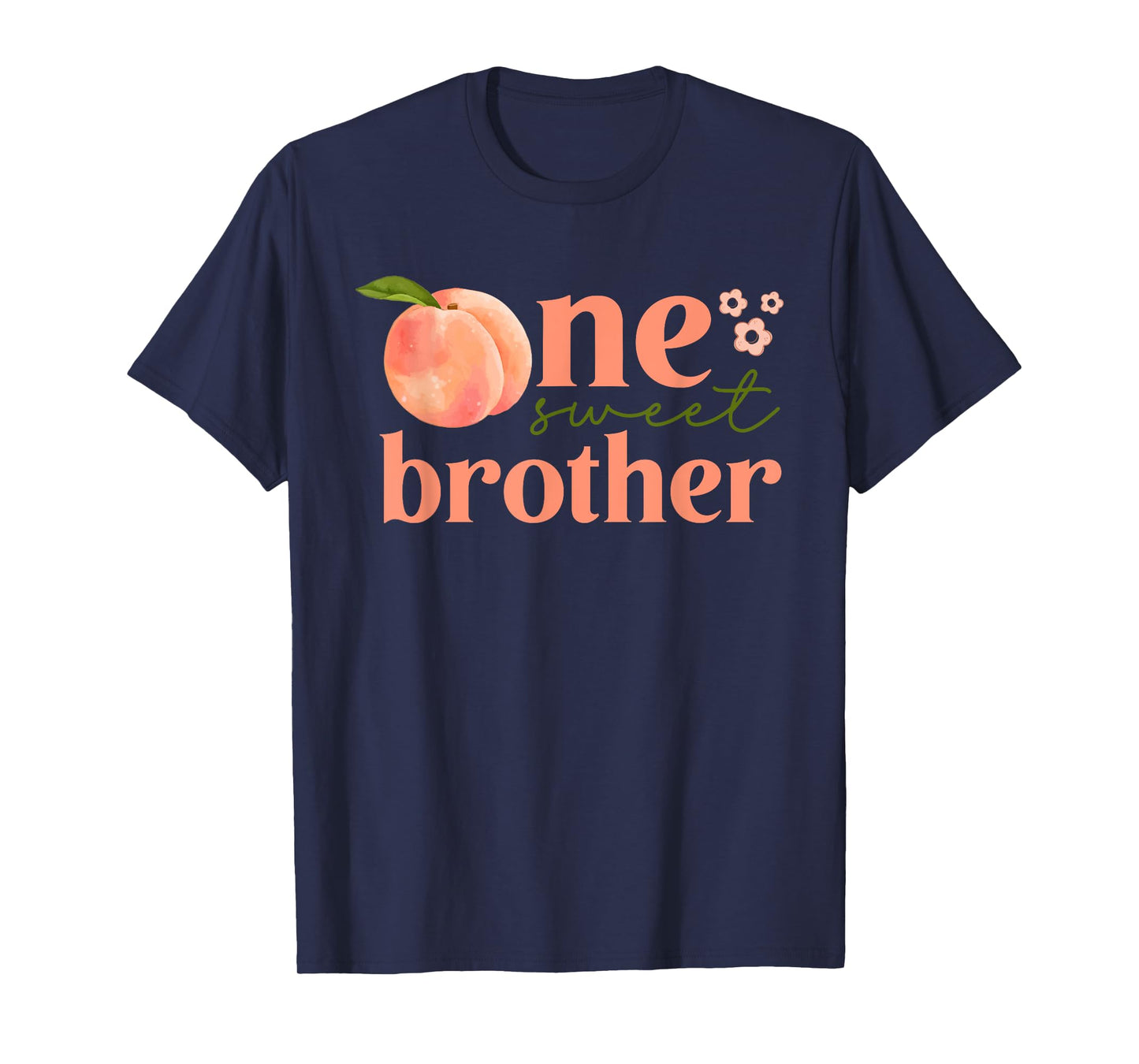 One Sweet Peach 1st Birthday Family Funny One Sweet Brother T-Shirt