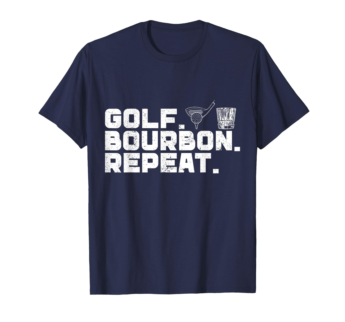 Golf Bourbon Repeat Golf & Bourbon Drinking Lover T-Shirt