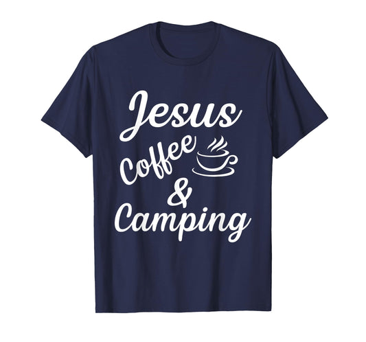Jesus coffe camping T-Shirt