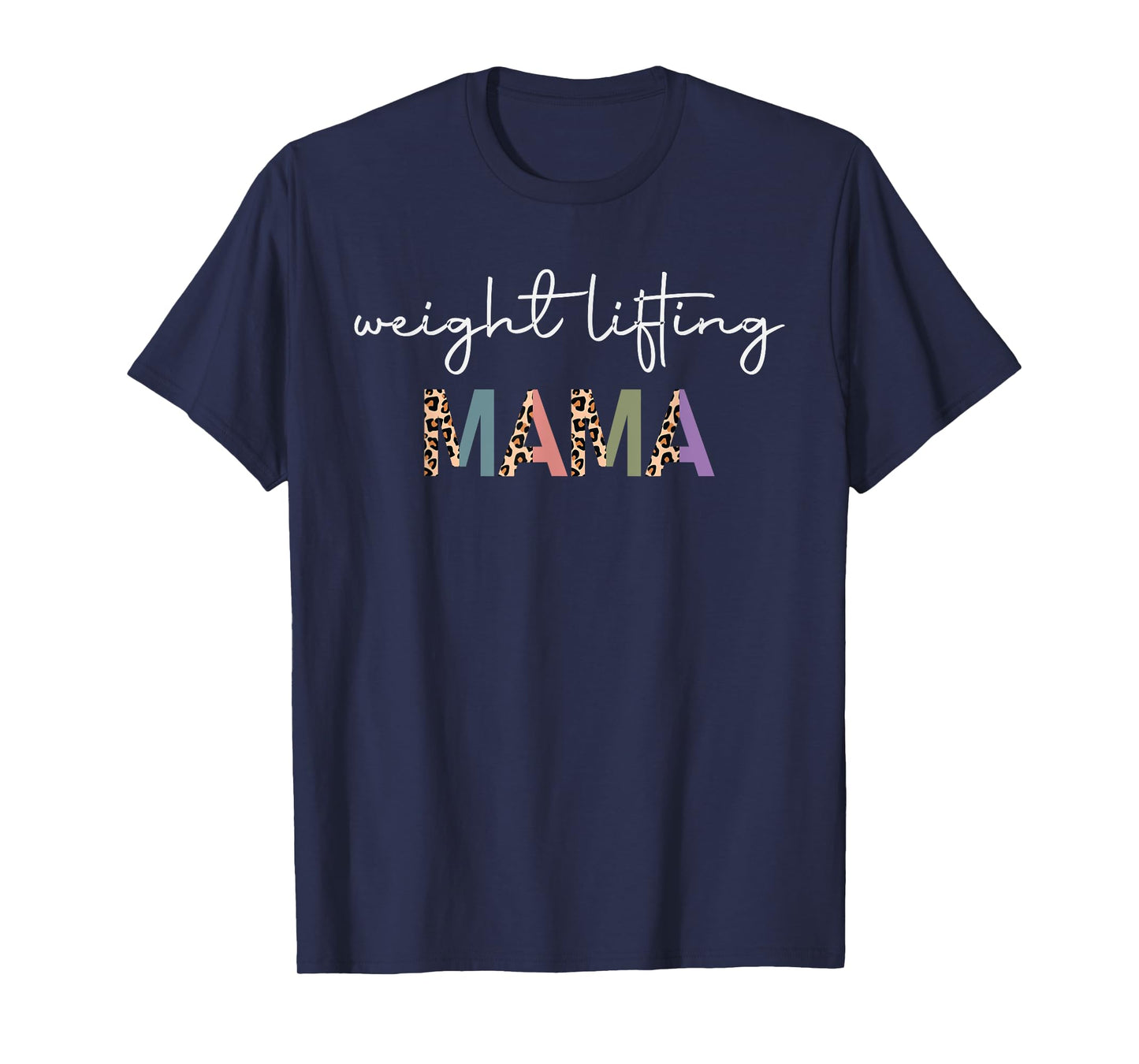 Weightlifting Mama Women Gift - Funny Weightlifter Mom T-Shirt