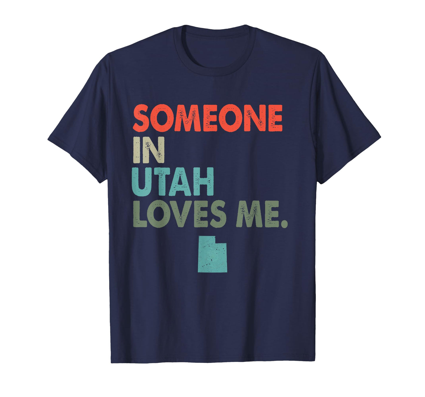 Someone In Utah Loves Me Retro Style US State T-Shirt