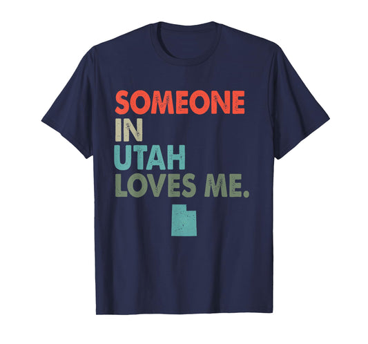 Someone In Utah Loves Me Retro Style US State T-Shirt