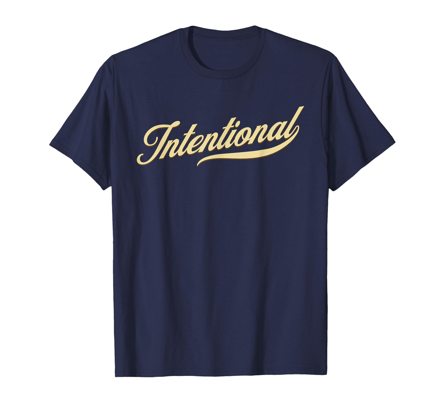 INTENTIONAL Motivational Focus Theme Word T-Shirt
