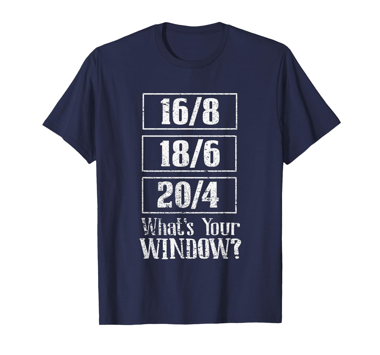 Fast 16/8 18/6 20/4 Whats Your Window? Intermittent Fasting T-Shirt