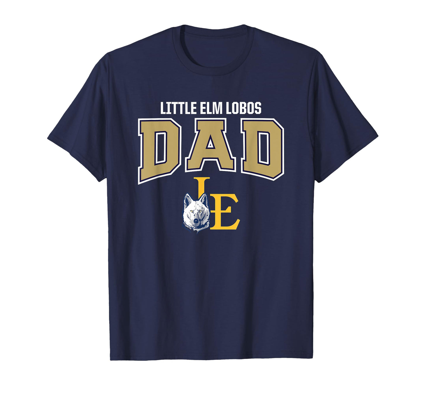 Little Elm Lobos Logo Dad HS T-Shirt