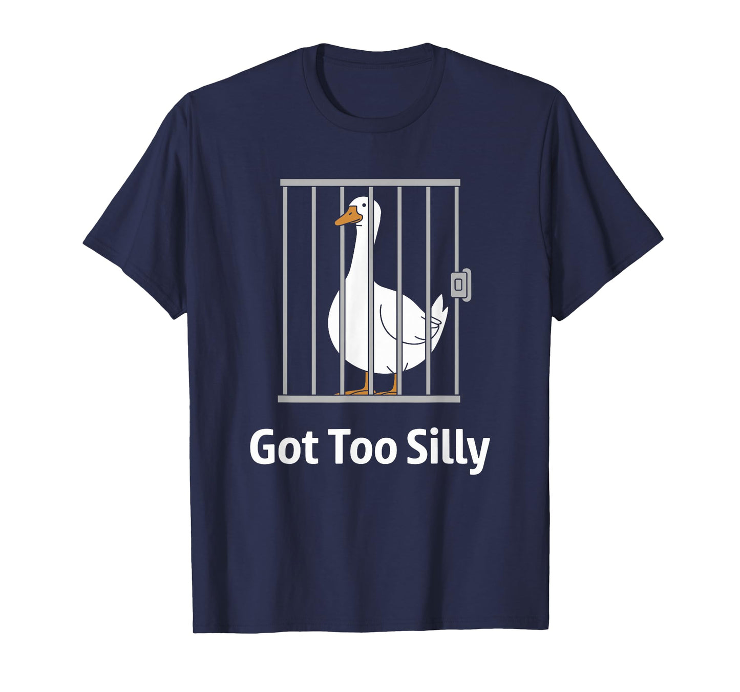 Got Too Silly Funny Goose Pun Humor Shirt for Animal Lovers T-Shirt