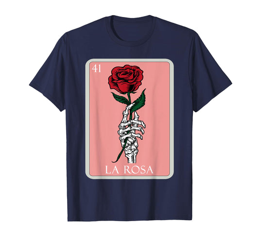 La Rosa Skeleton Hand Red Rose Mexican Bingo Lottery Card T-Shirt