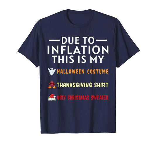 Due To Inflation This Is My Funny Halloween Costume T-Shirt