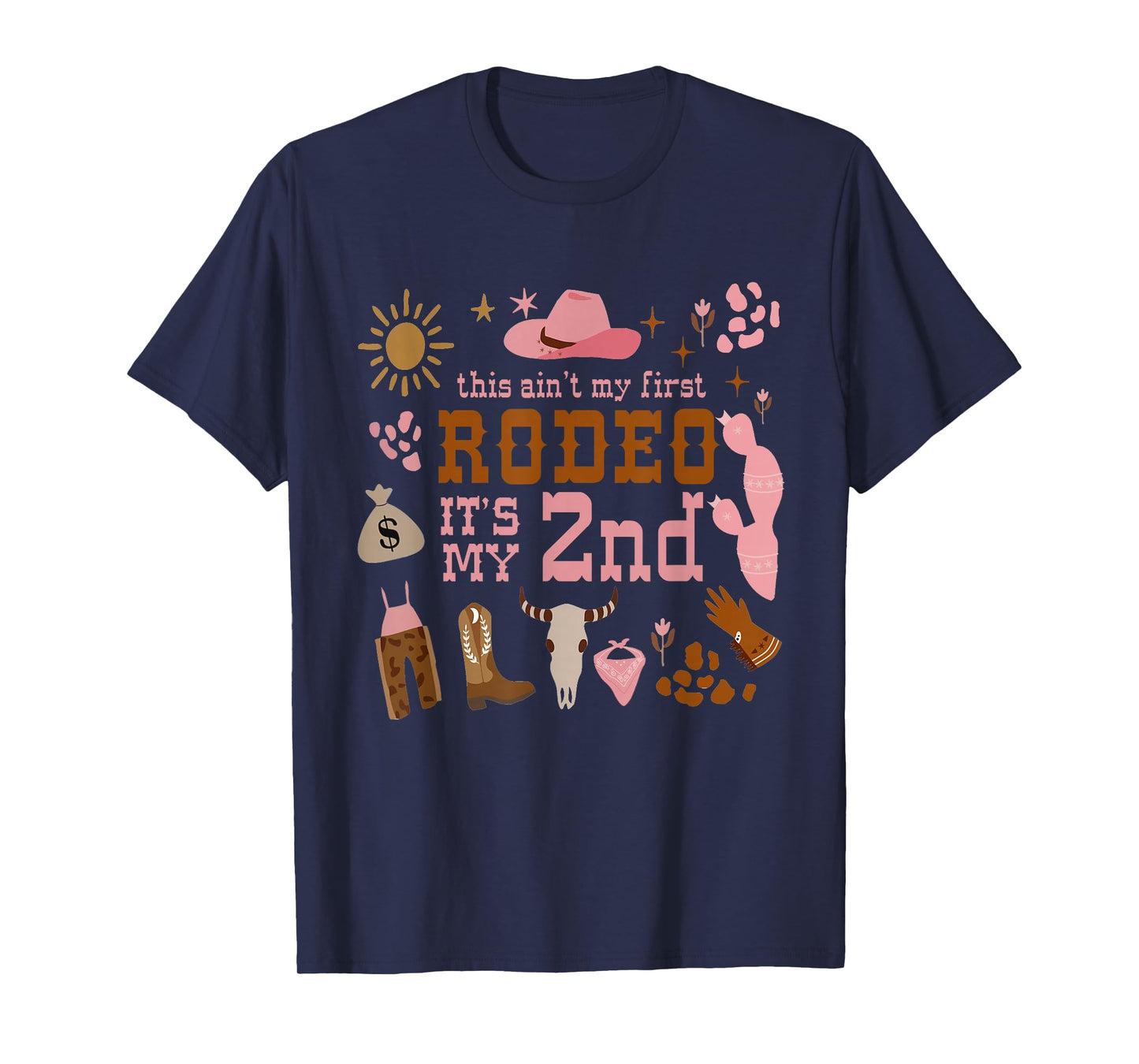 This Ain't My First Rodeo Its My 2nd Girl Birthday Outfit T-Shirt