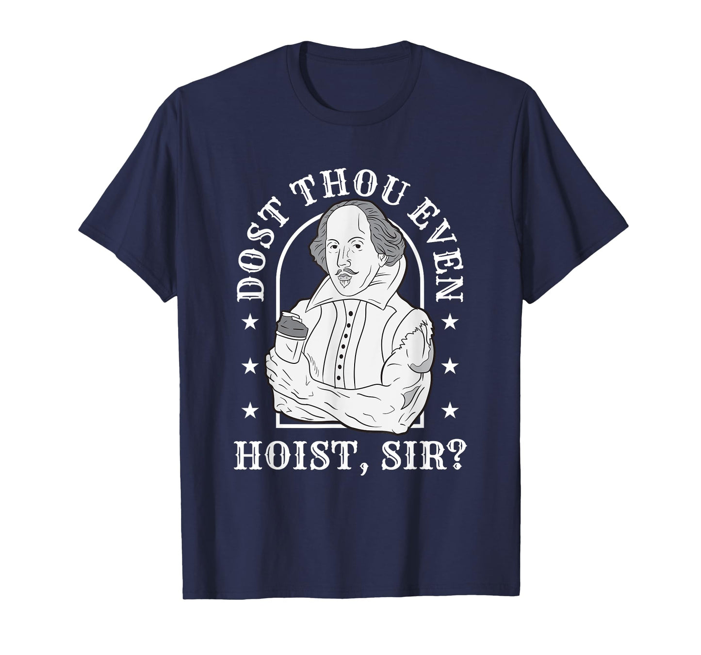 Dost Thou Even Hoist Sir Fitness T-Shirt