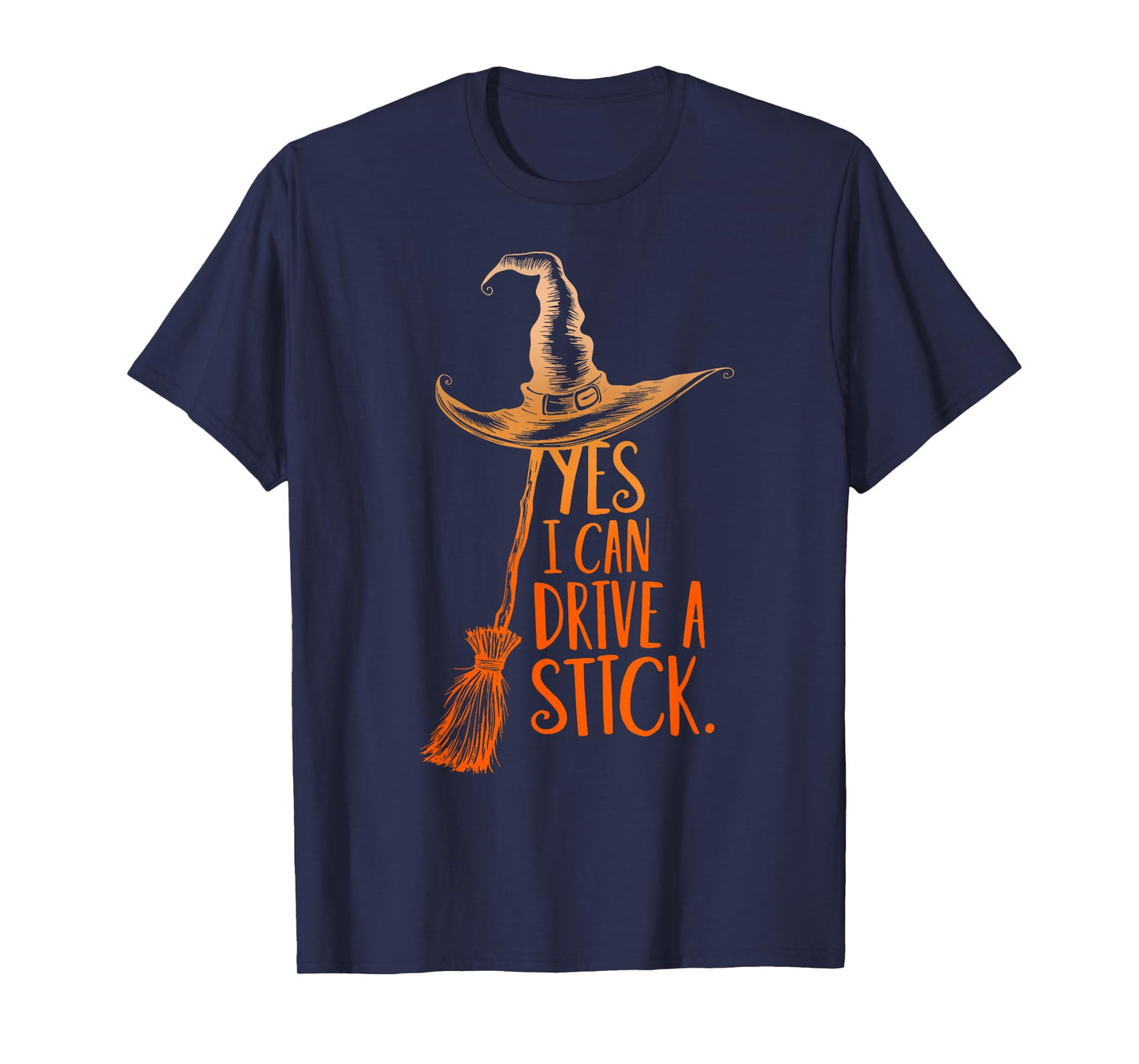 Yes I Can Drive A Stick Funny Halloween Spooky Witch T-Shirt