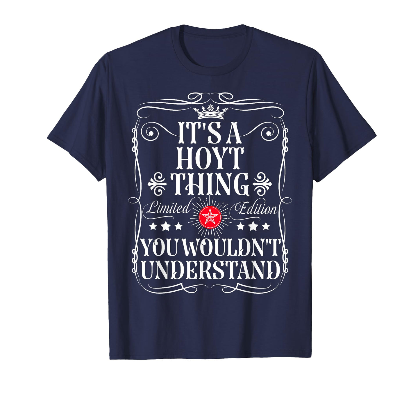 Hoyt Name Its A Hoyt Thing You Wouldn't Understand T-Shirt