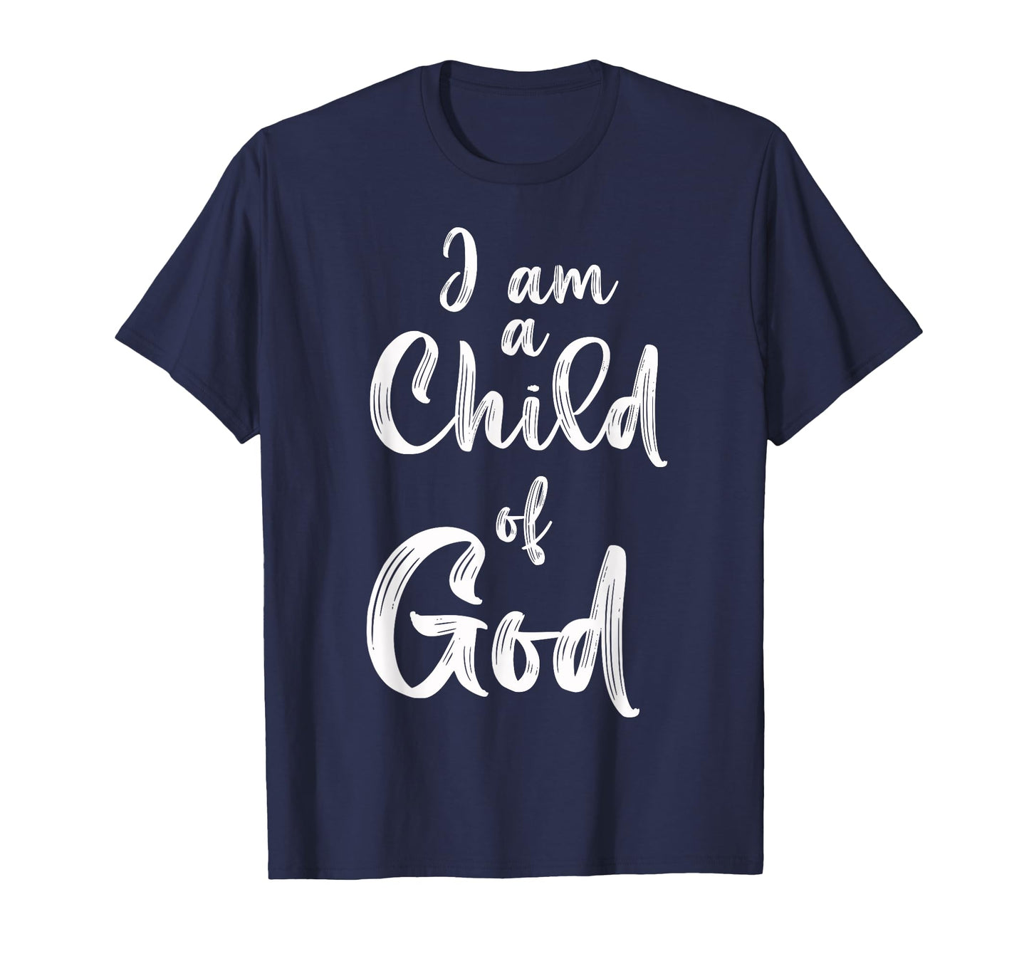 Christian I Am A Child Of God Withstand T-Shirt