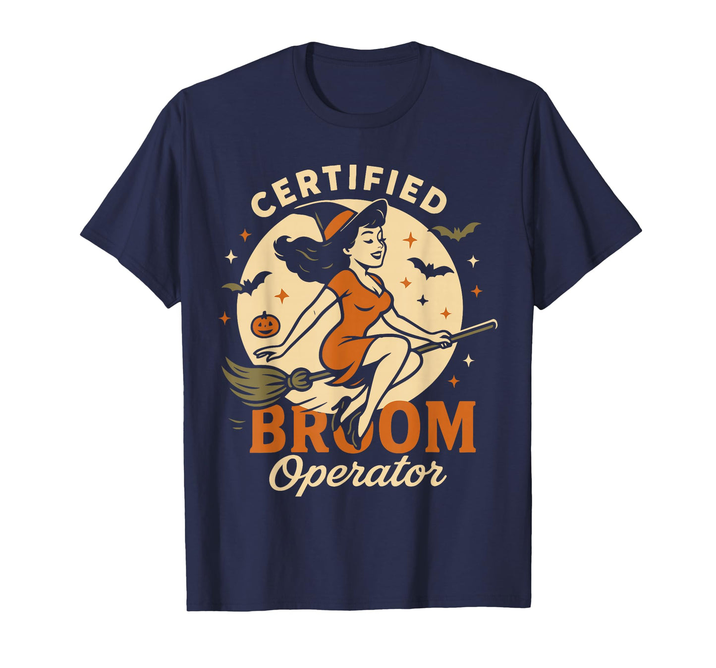 Certified Broom Operator Witch Halloween Costume T-Shirt