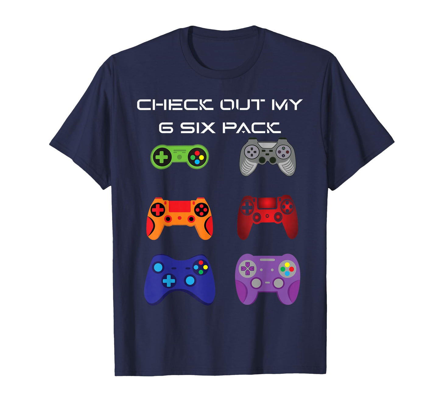 Check Out My 6 Six Pack Gamer Video Controller T-Shirt
