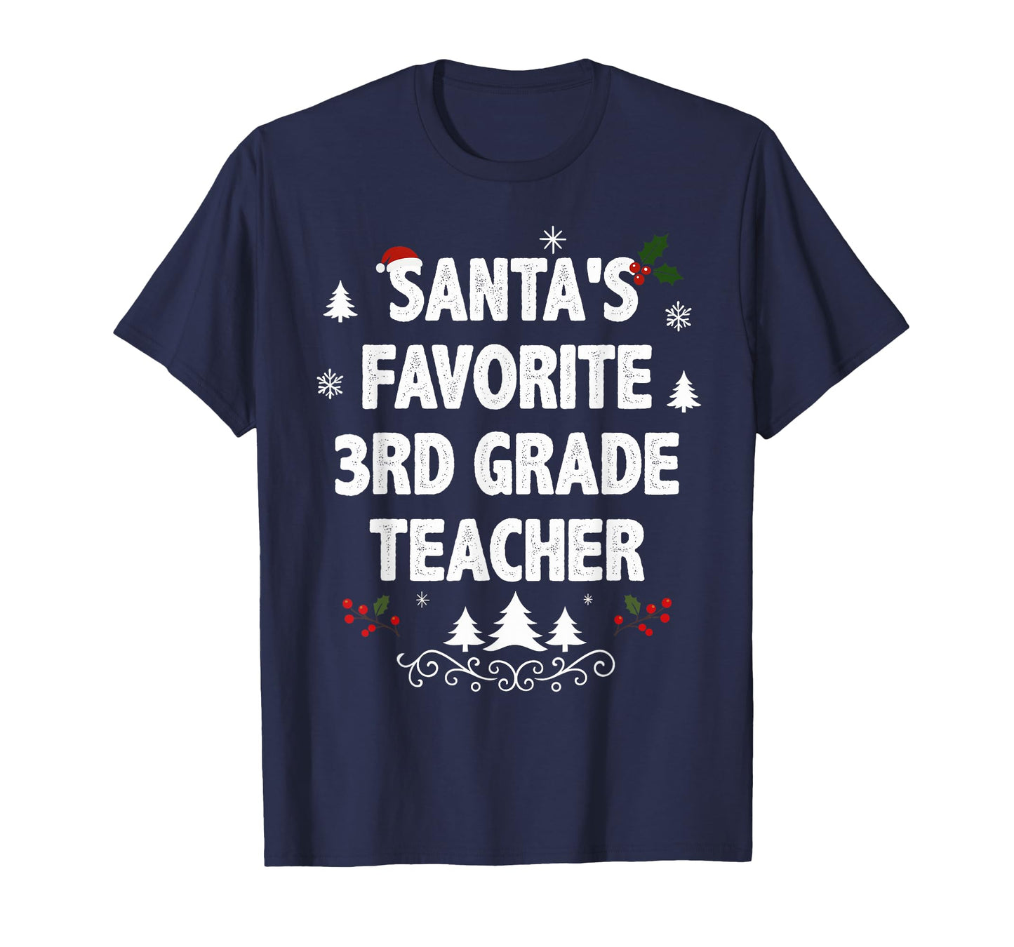Santa's Favorite 3rd Grade Teacher Funny Christmas Pajamas T-Shirt