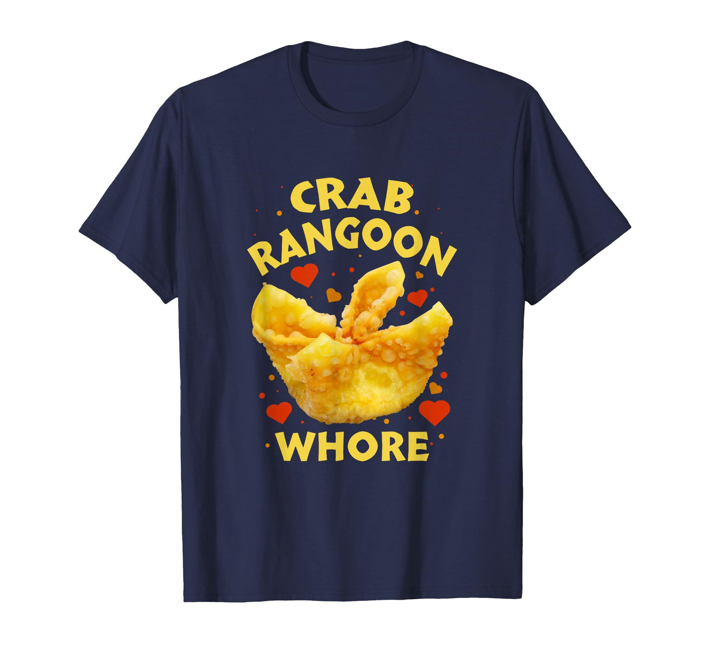 Crab Rangoon W.h.o.r.e Crab Rangoon Lovers T-Shirt