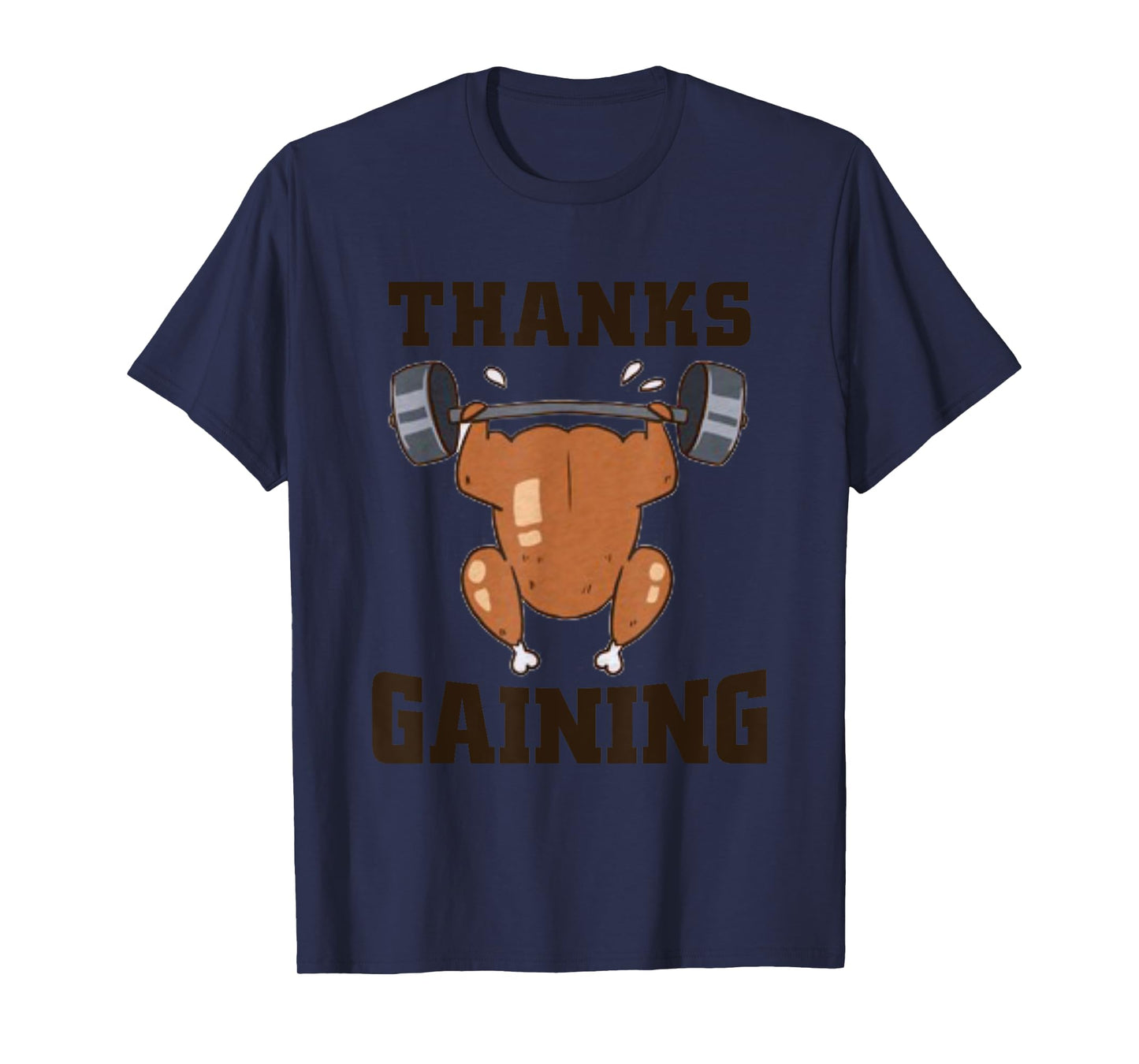 Funny Thanksgiving Gifts Thanks Gaining Gym Workout T-Shirt