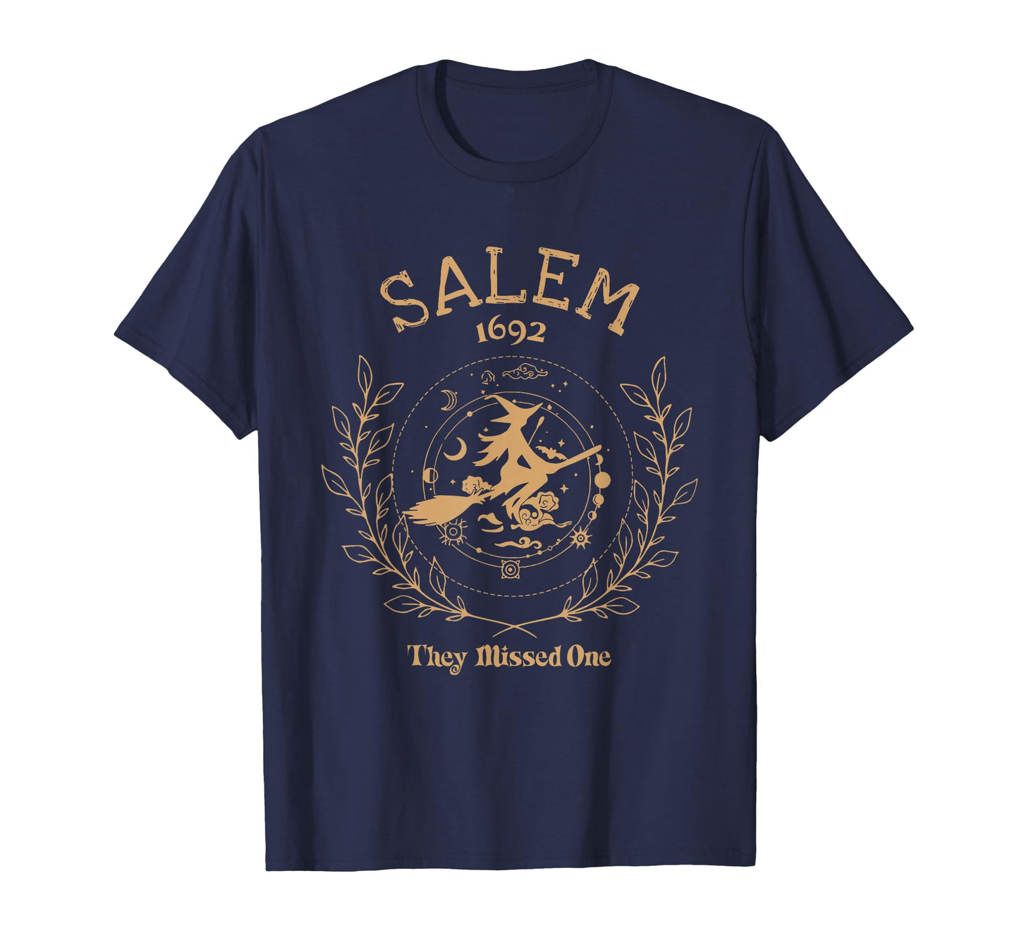 Salem Witch 1692 They Missed One Halloween Witch Girls Trip T-Shirt