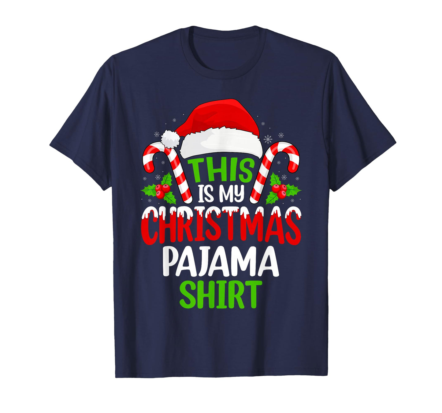 This is My Christmas Pajama Matching Family Xmas Pajamas T-Shirt