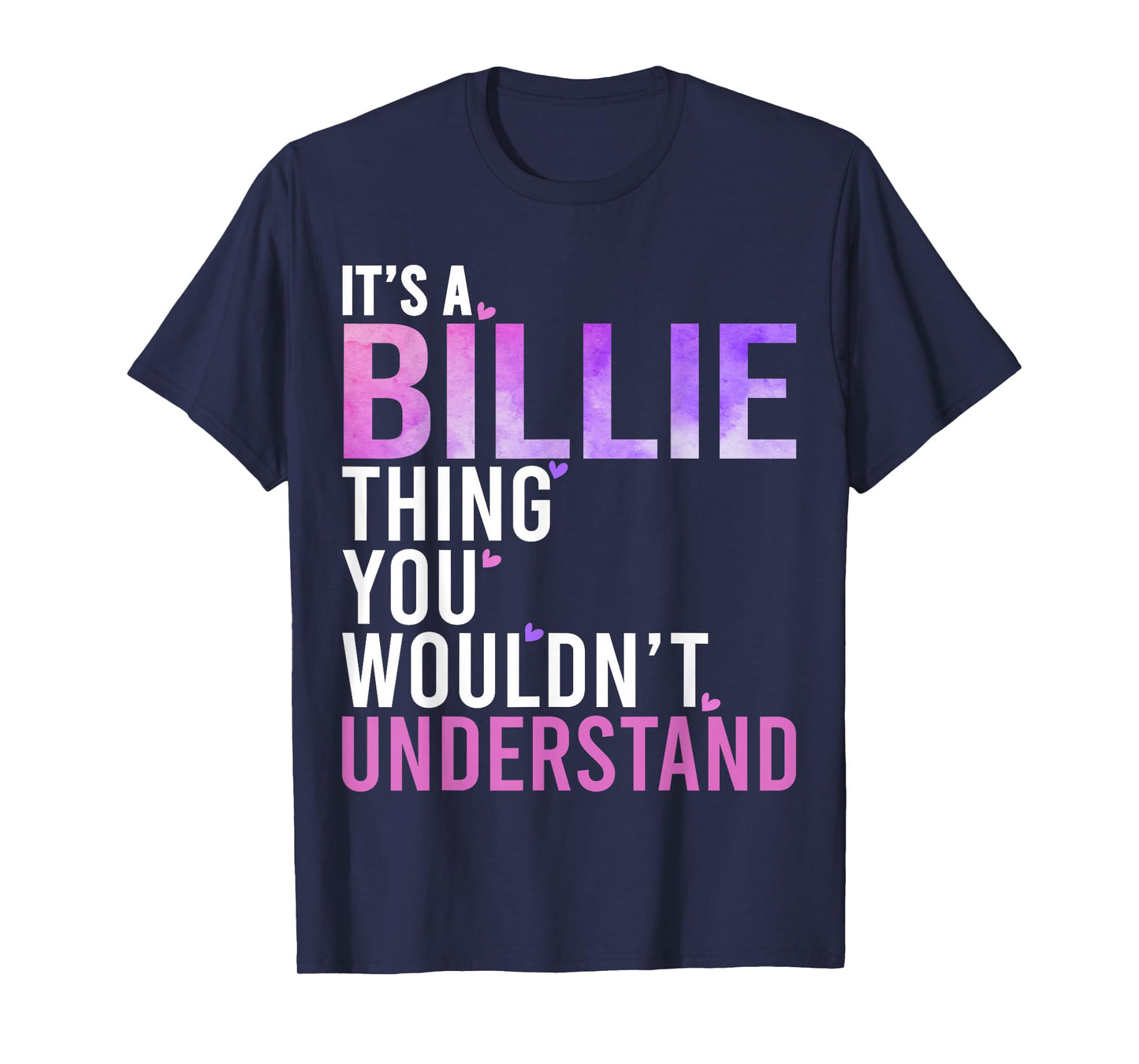 It's A Billie Thing You Wouldn't Understand Billie T-Shirt