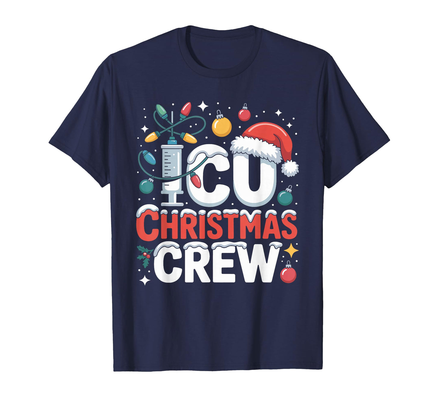 ICU Christmas Crew ICU Nurse Critical Care Xmas Nursing T-Shirt